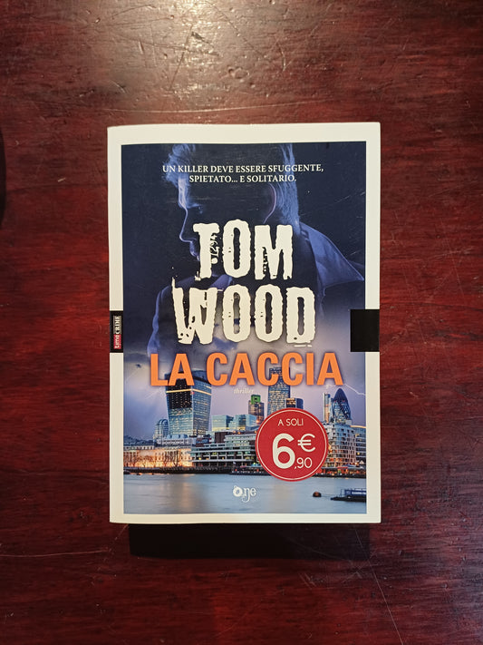 La Caccia - Tom Wood