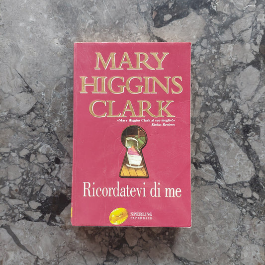 Ricordatevi Di Me - Mary Higgins Clark