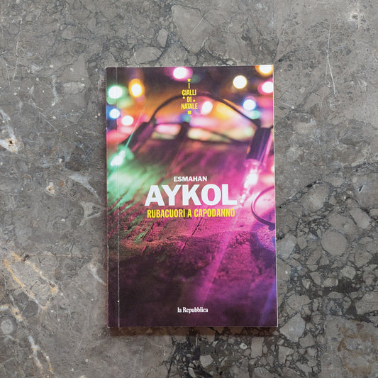 Rubacuori A Capodanno - E. Aykol