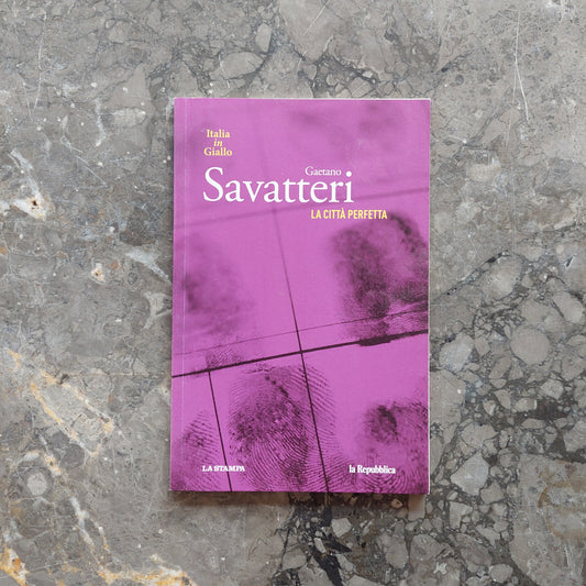 La Città Perfetta - G. Savatteri