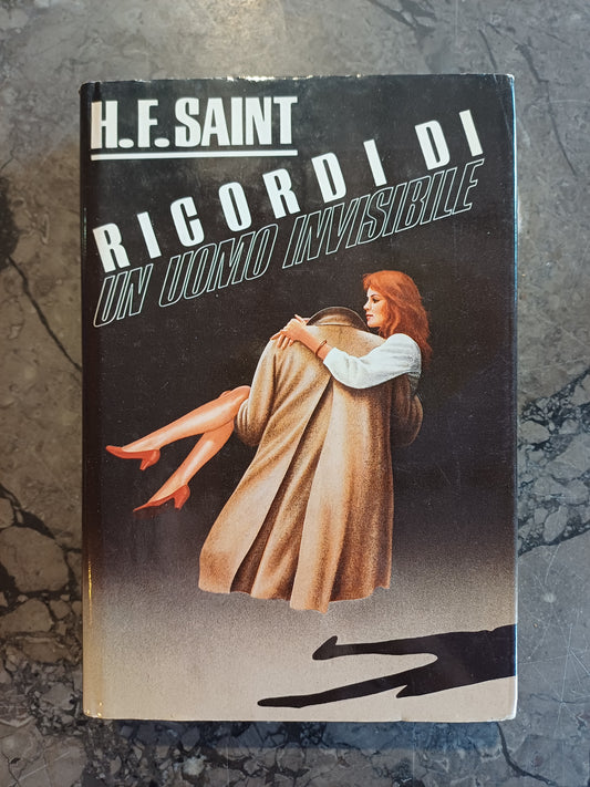 L/ricordi Di Un Uomo Invisibile - H.f. Saint