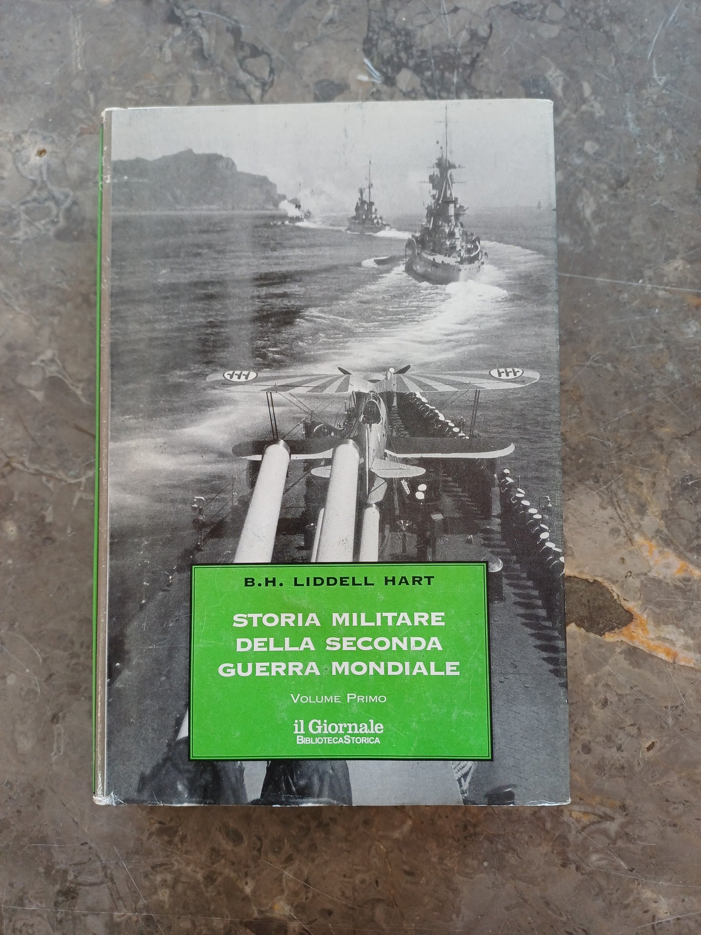 L/storia Militare Della Seconda Guerra Mondiale (vol.i) - B. H. Liddell Hart