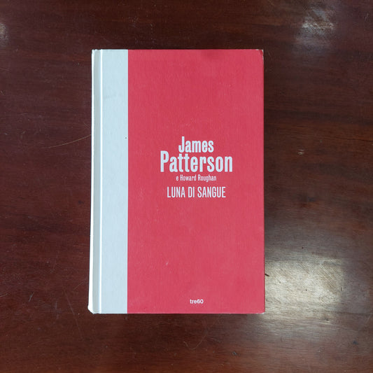 Luna Di Sangue - James Patterson