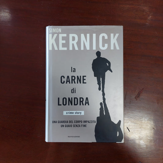 La Carne Di Londra - Simon Kernick