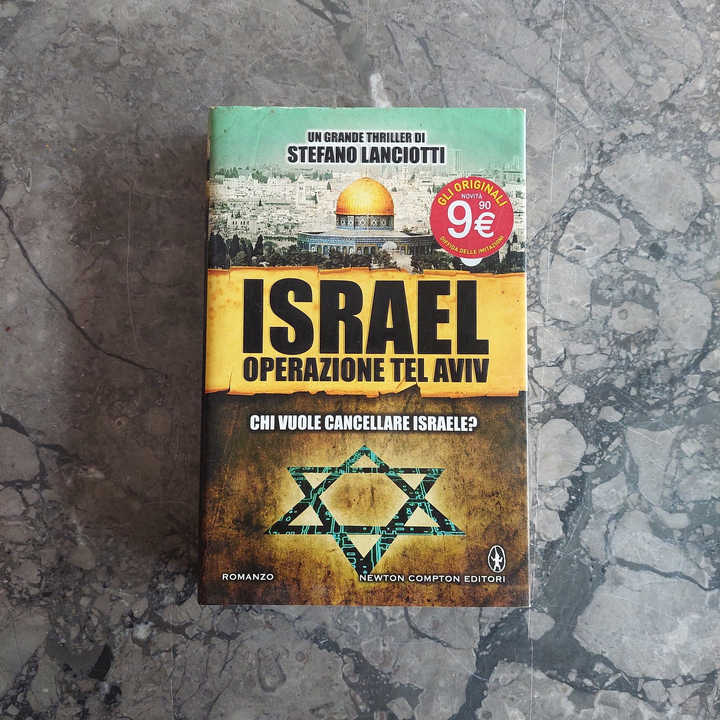 Israel. Operazione Tel Aviv - Stefano Lanciotti
