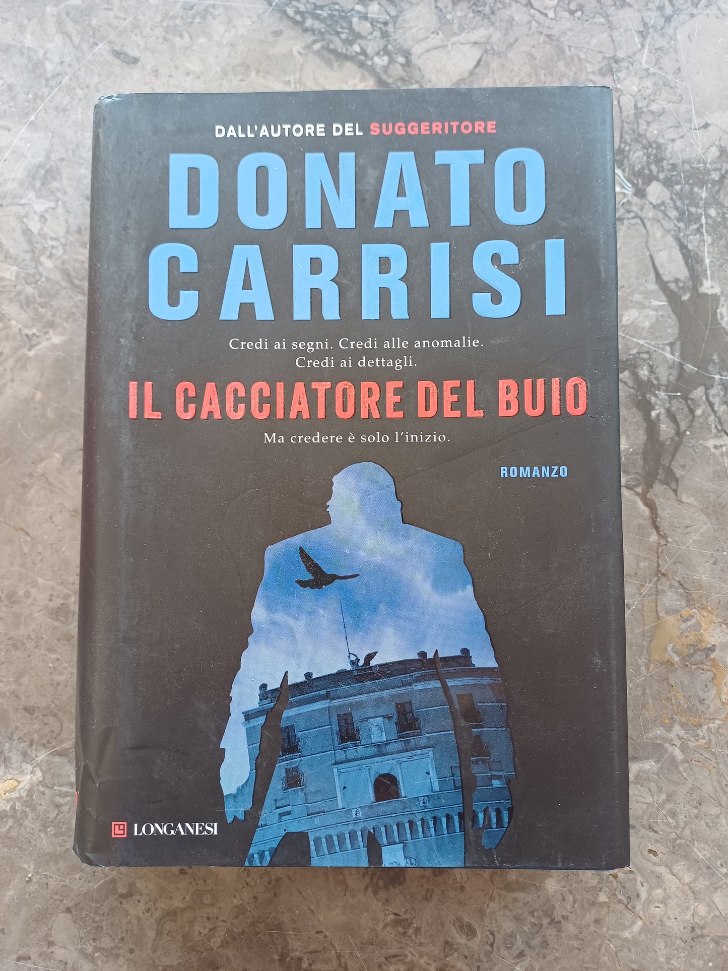L/il Cacciatore Del Buio - Donato Carrisi