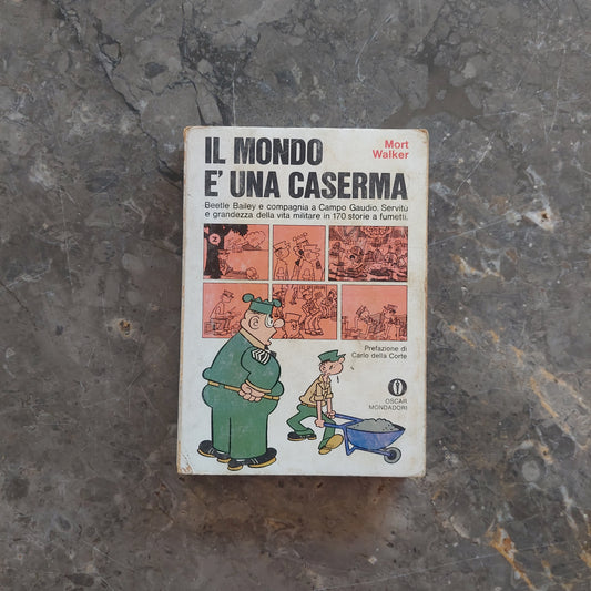 L/il Mondo è Una Caserma - M. Walker