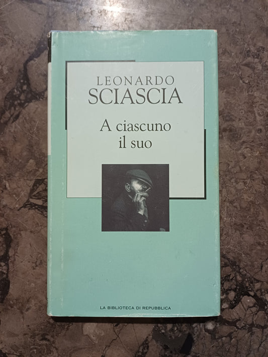 L/a Ciascuno Il Suo - L. Sciascia